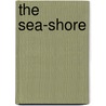 The Sea-Shore by Theodore Wood