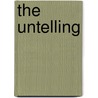 The Untelling door Tayari Jones