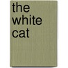The White Cat door Will Grefe