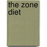 The Zone Diet door Dr Barry Sears