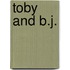 Toby and B.J.