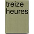 Treize Heures