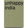 Unhappy India door Lala Lajpat Rai