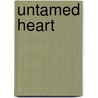 Untamed Heart door Maureen McKade