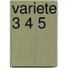 Variete 3 4 5 by Paul Valéry