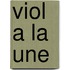 Viol a la Une