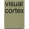 Visual Cortex door Jessica M. Harris