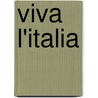 Viva l'Italia door Gerhard Tötschinger