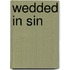 Wedded in Sin