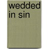 Wedded in Sin door Jade Lee