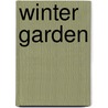 Winter Garden door Adele Ashworth