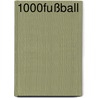 1000% Fußball door Norbert Golluch