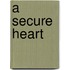 A Secure Heart