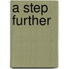 A Step Further door Steve Estes