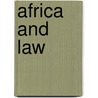 Africa and Law by Thomas W. Hutchison