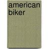 American Biker door Bill Hayes