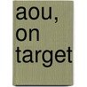 Aou, On Target by James E. Purpura