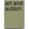 Art and Autism door Rahila Weed
