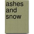 Ashes and Snow