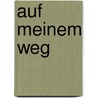 Auf meinem Weg by Jörg Becker