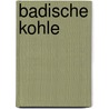 Badische Kohle by Helge Steen