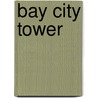Bay City Tower door Eric Emery