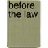 Before the Law