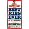 Best Ribs Ever door Steven Raichlen