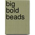 Big Bold Beads