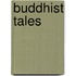 Buddhist Tales