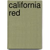 California Red by Maurice Isserman