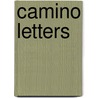 Camino Letters door Julie Kirkpatrick