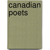 Canadian Poets by John W 1859 Garvin