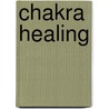 Chakra Healing by Sue