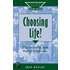 Choosing Life?