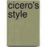 Cicero's Style door Michael von Albrecht