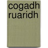 Cogadh Ruaridh by Iain Maclean