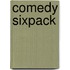 Comedy Sixpack