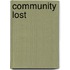 Community Lost