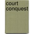 Court Conquest