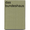 Das Bundeshaus by Bernhard Weissberg