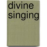 Divine Singing by Chaitanya Kabir