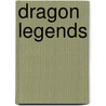 Dragon Legends by David Passes