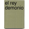 El Rey Demonio door Cinda williams Chima