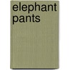 Elephant Pants door Smriti Halls