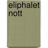 Eliphalet Nott door Codman Hislop