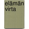 Elämän virta by Rauno Haapala