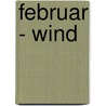 Februar - Wind by Gerald Pohl