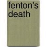 Fenton's Death door Sharon E. Linden