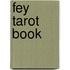 Fey Tarot Book